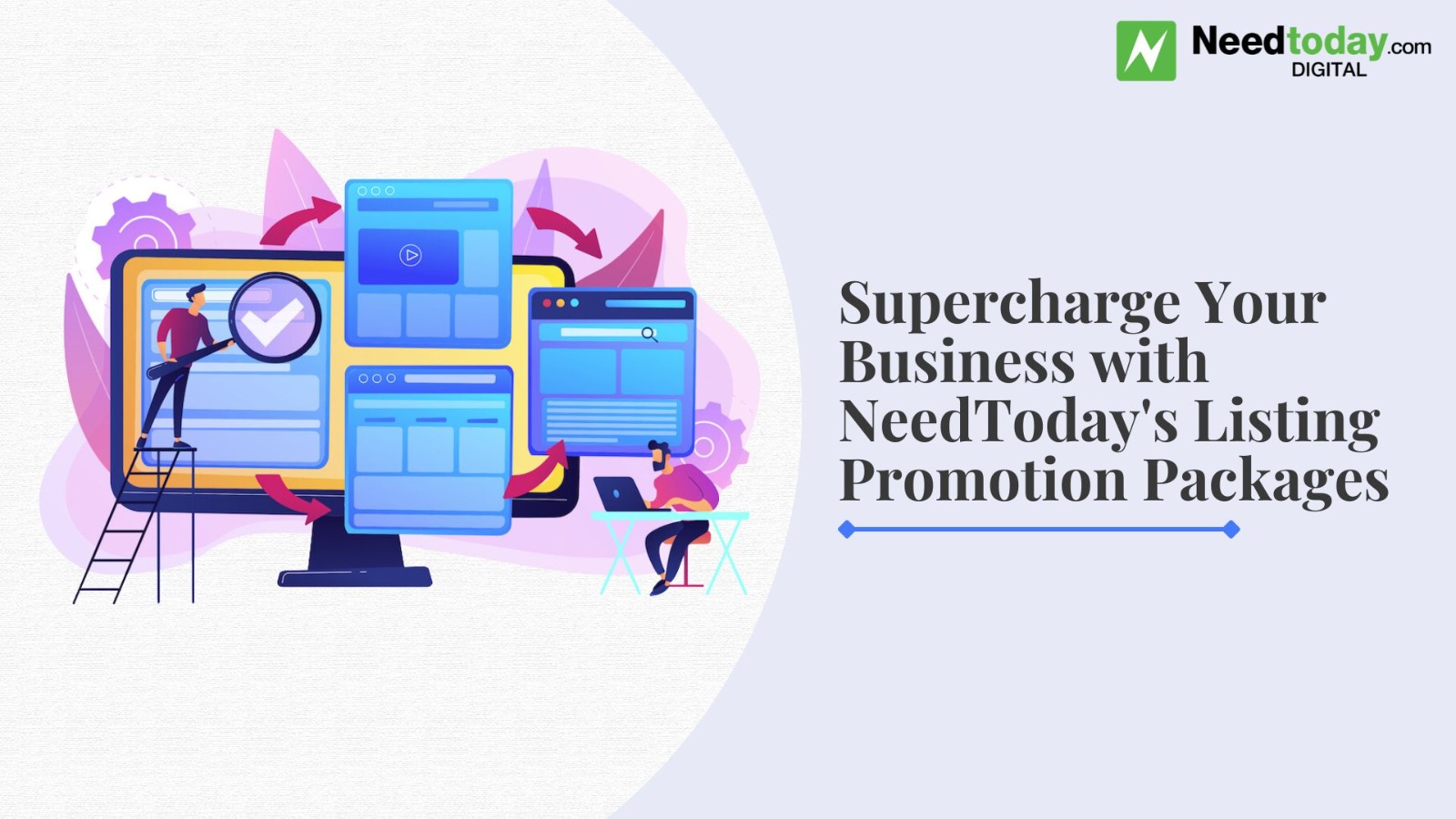 Supercharge Your Business with NeedToday's Listing Promotion Packages